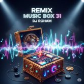 میکس جدید موزیک باکس ۳۱ از دیجی رهام